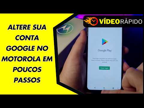 ALTERE SUA CONTA GOOGLE NO MOTOROLA EM POUCOS PASSOS