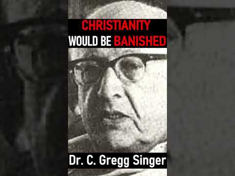 Christianity Would Be Banished - Dr. C. Gregg Singer / Lecture #shorts #christianshorts #christians