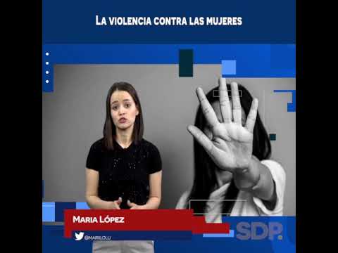 La violencia contra la mujer #Videocolumna