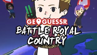 【GEOGUESSER】俺、国、当てる（バトルロイヤルカントリーモード）