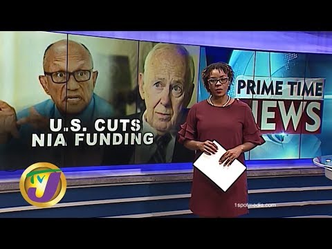TVJ News: U.S. to  Cut Funding to NIA - February 13 2020