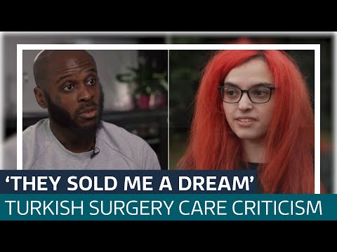 'They sold me a dream': Botched Turkish surgery patients left with 'no support' | ITV News