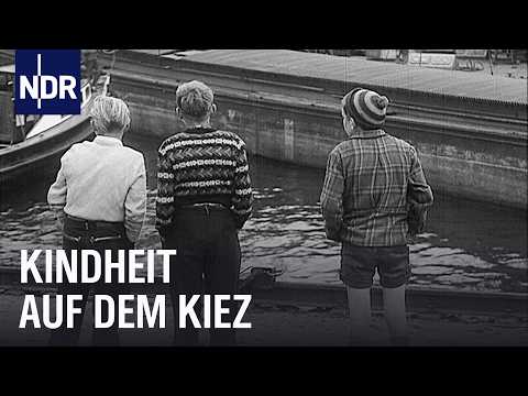 50er bis 70er: Kindheit auf St. Pauli | Unsere Geschichte | NDR Doku