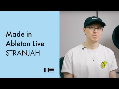 Made in Ableton Live: STRANJAH on slicing breaks, designing bass sounds, writing melodies, and more