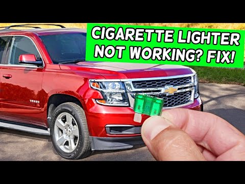 Why Cigarette Lighter Does Not Work Chevrolet Tahoe Chevy Suburban 2014 2015 2016 2017 2018 2019