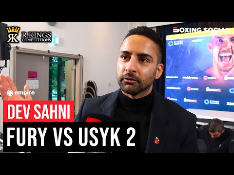 Dev Sahni HITS BACK At Tyson Fury “Decline” Claims Ahead Of Oleksandr Usyk Rematch