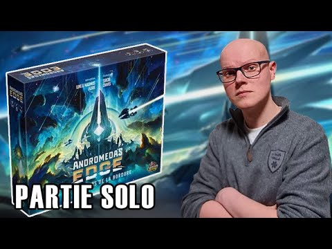 ANDROMEDA'S EDGE - Le gros jeu de l'été ! - Partie SOLO & AVIS