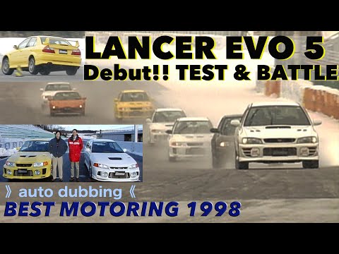 高画質版 ランサーエボ5 デビュー TEST & BATTLE!!【Best MOTORing】1998