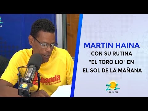 Martin Haina con su rutina El Toro Lio en el Sol de la Mañana