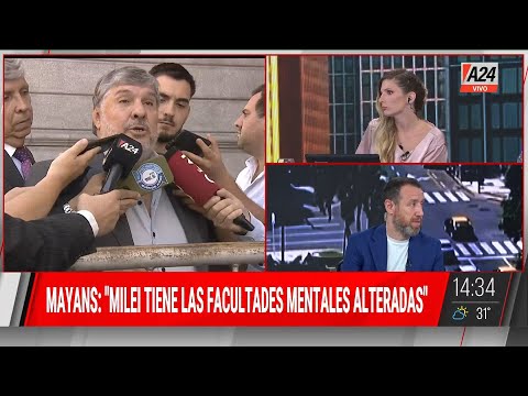 José Mayans con comentarios polémicos contra Javier Milei: Tiene las facultades mentales alteradas