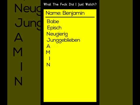 UND DEIN NAME IST ... BENJAMIN
