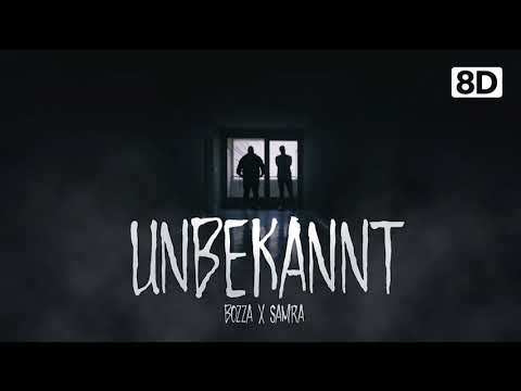 BOZZA x SAMRA - UNBEKANNT | 8D DEUTSCHRAP