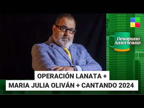 Operación Lanata + Maria Julia Oliván + Cantando 2024 #DesayunoAmericano | Programa (09/10/2024)