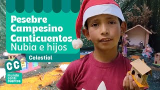 Pesebre Campesino, Nubia e Hijos - Mundo Canticuentos