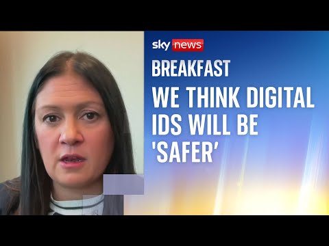 We think digital IDs will be 'safer and more secure', says Culture Secretary