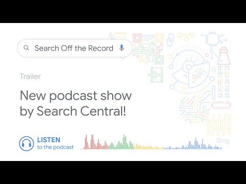 Search Off the Record - Trailer (New Podcast Show by Google Search Central)