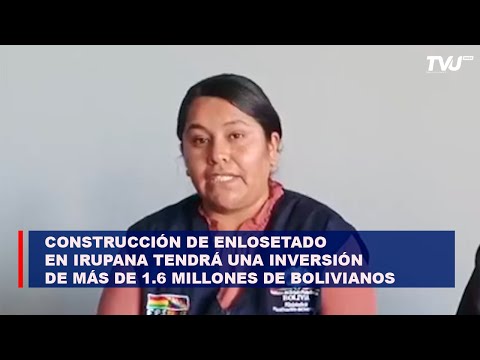 Construcción de enlosetado en Irupana tendrá una inversión de más de 1.6 millones de bolivianos