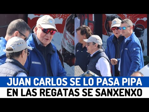 El REY JUAN CARLOS se deja QUERER en el Real Club Náutico de SANXENXO en el PRIMER DÍA de REGATAS