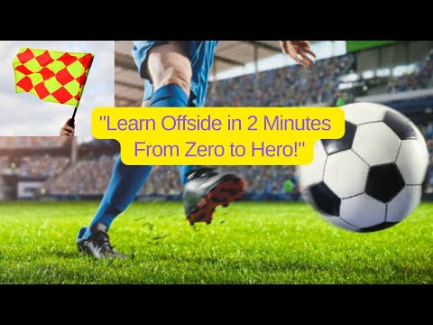 "The rule that can destroy a champion – Do you really know offside?"