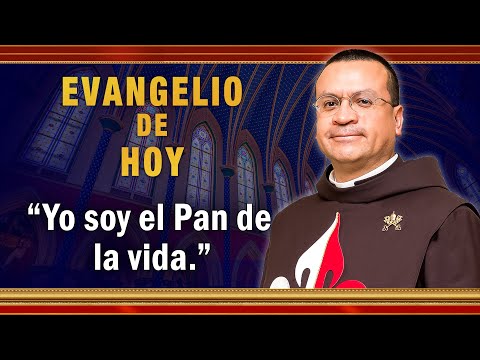 #EVANGELIO DE HOY - Domingo 8 de Agosto | Yo soy el Pan de la vida. #EvangeliodeHoy