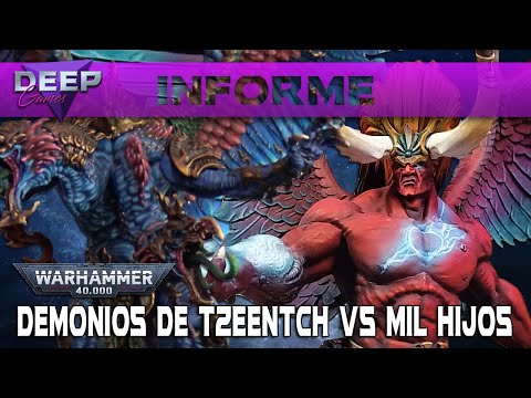 DEMONIOS DE TZEENTCH vs MIL HIJOS | Informe de Batalla Warhammer 40.000