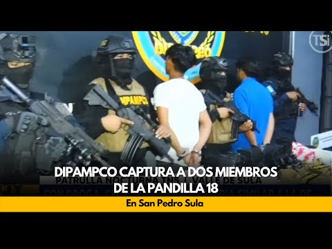 DIPAMPCO captura a dos miembros de la pandilla 18 en San Pedro Sula