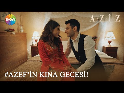 Efnan ile Aziz'in kınası! | Aziz 18. Bölüm