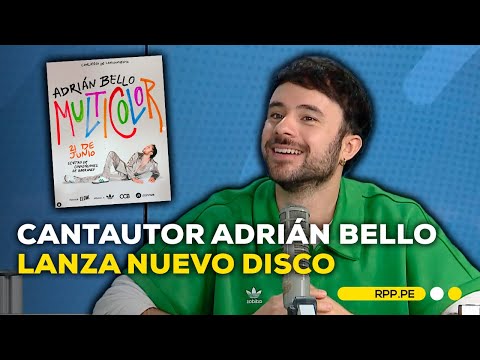 Hoy nos visita el cantautor Adrián Bello y comenta sobre su nuevo disco Multicolor