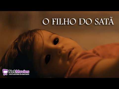 O Filho do S4tã (2016) - Filme Completo GRÁTIS - Filme de Terror | NetMovies