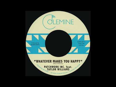 Patchwork Inc. - Whatever Makes You Happy [OFFICIAL AUDIO]