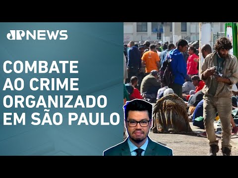 Megaoperação na Cracolândia prende cinco criminosos; Nelson Kobayashi analisa