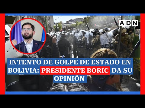 Intento de golpe de Estado en Bolivia: Presidente Boric da su opinión