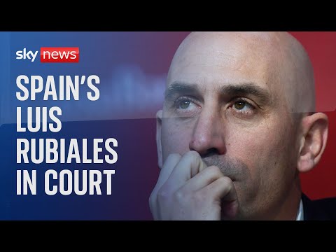 Watch live: Spain’s Luis Rubiales arrives at court