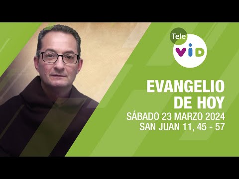 El evangelio de hoy Sábado 23 Marzo de 2024  #LectioDivina #TeleVID