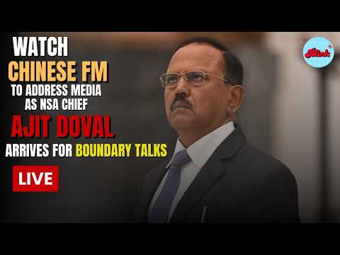 BREAKING : Ajit Doval in Beijing for India-China Border Talks | China Foreign Ministry Briefs Media