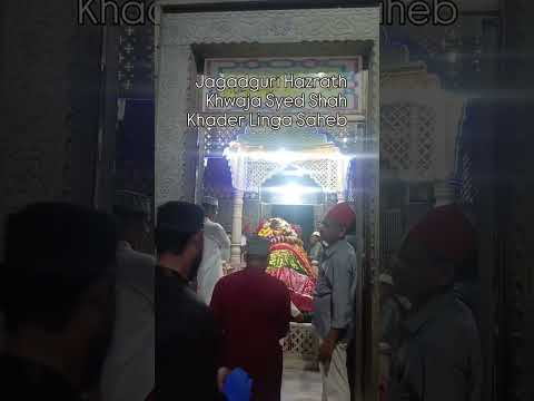 Jagadguri Hazrath Khwaja Syed Shah Khader Linga Saheb📍Kowthalam