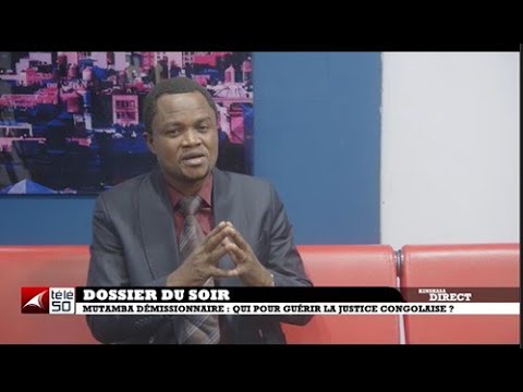 MUTAMBA DEMISSIONNAIRE : QUI POUR GUERIR LA JUSTICE CONGOLAISE ?