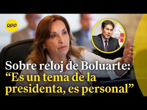El ministro de Desarrollo e Inclusión Social se refirió al reloj alta gama de la presidenta Boluarte
