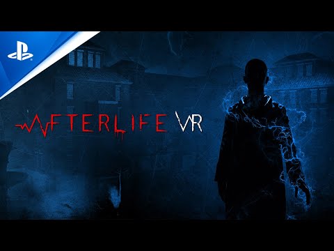 Afterlife VR - Release Date Announcement Trailer | PS VR2 Games