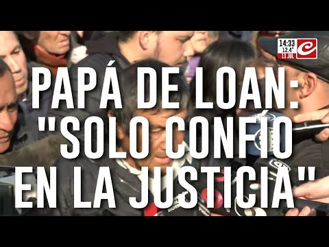 Habló el papá de Loan desde la marcha por Loan: Le diría a Laudelina que me diga dónde está