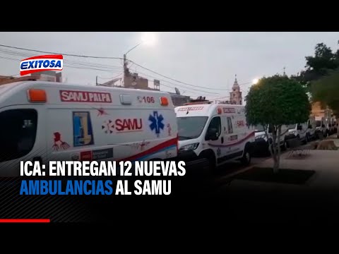 Ica: Entregan 12 nuevas ambulancias al Samu