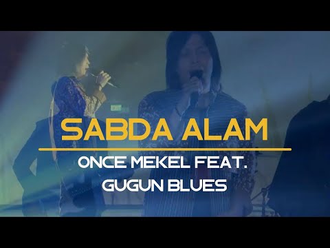 SABDA ALAM - ONCE MEKEL