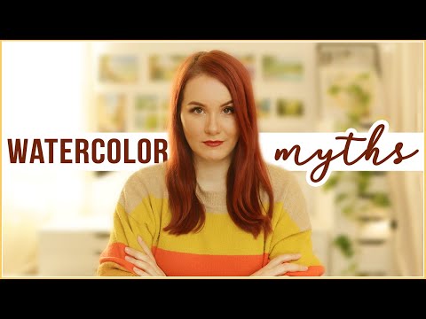 Why Watercolor Painting is so Hard - Top 5 Watercolor Painting Myths You Should Stop Believing!
