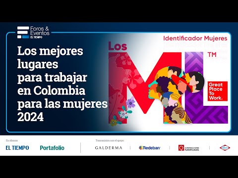Los mejores lugares para trabajar en Colombia para las mujeres 2024 | El Tiempo