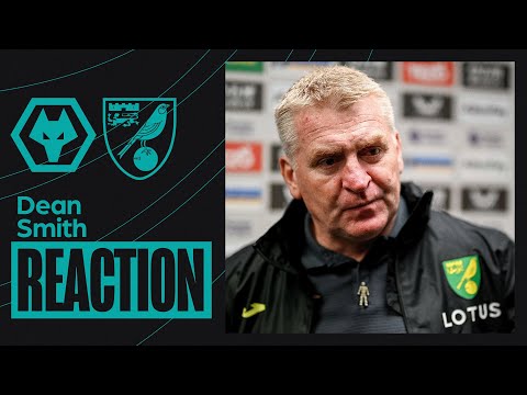 Wolves 1-1 Norwich City | Dean Smith Reaction