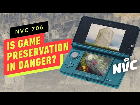 Is Game Preservation In Danger? - NVC 706