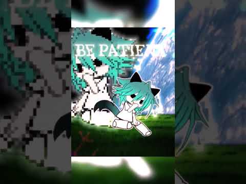 Be Patient ...💫 #gacha #trending #viral #views #patience