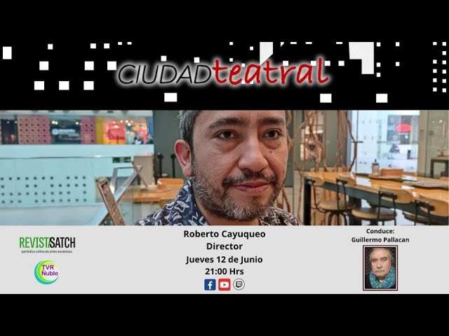 Ciudad Teatral - Roberto Cayuqueo - 12 de Junio 2025

Conversamos con Roberto Cayuqueo - Director

Conduce: Guillermo Pallacan
.
.
.
.
.
.
.
.
.
.
#tvrnuble #satch #teatro #buenosaires #buenosairesargentina #buenosairescity 
#buenosairescityires #carlospallacan  #teatrooffbuenosaires #teatrooffoffbuenosaires 
#teatroindependienteargentino #teatroindependientedebuenosaires #tearosanmartinbuenosaires #buenosaires #teatro #tvrnuble