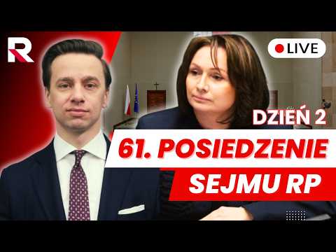 🔴 61 posiedzenie Sejmu RP dzień drugi 02.07.2026 - Transmisja na ŻYWO z obrad Sejmu 🔴