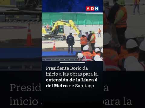 Presidente Gabriel Boric da inicio a las obras para la extensión de la Línea 6 del Metro de Santiago